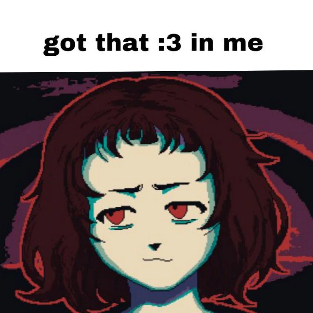 The protagonist of the game Milk Outside a Bag of Milk with a smug face. Text above her says "got that colon three emoji in me".